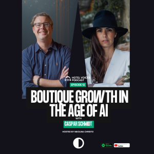 Caspar Schmidt on Boutique Hotel Transformation & AI-Powered Growth