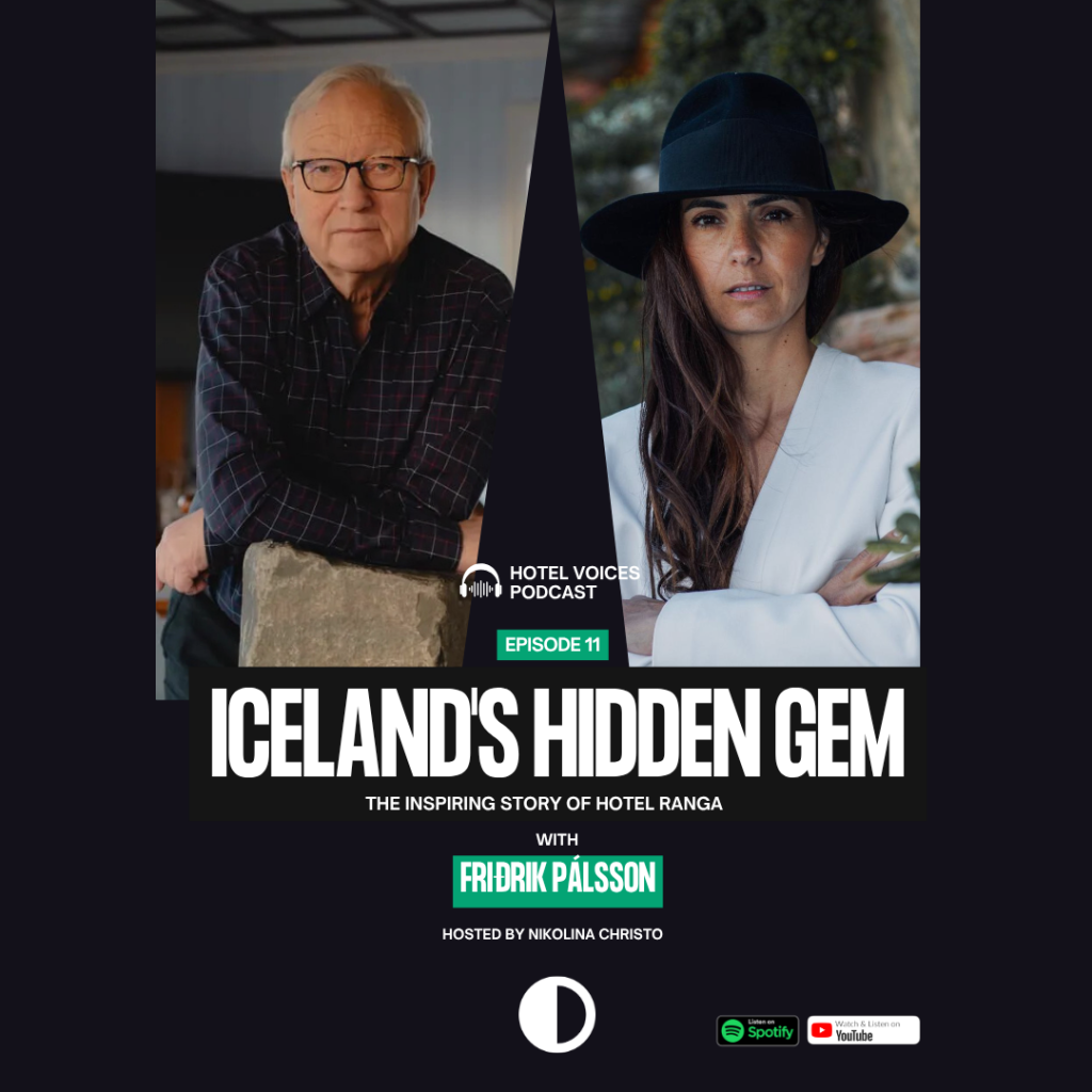 Podcast cover featuring Nikolina Christo and Friðrik Pálsson for Hotel Voices Episode 11 — Iceland’s Hidden Gem: The Inspiring Story of Hotel Ranga